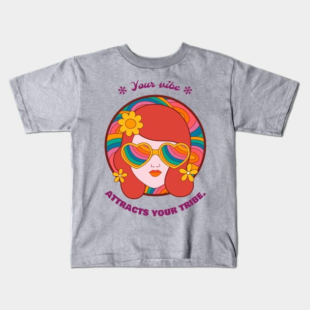 Your Vibe Attracts Your Tribe Kids T-Shirt by Simple Life Designs